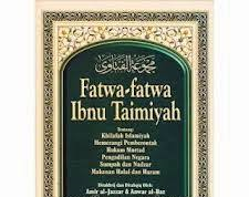 Fatwa Ibnu Taimiyah Berpartisipasi Dalam Pemerintahan Non Islami
